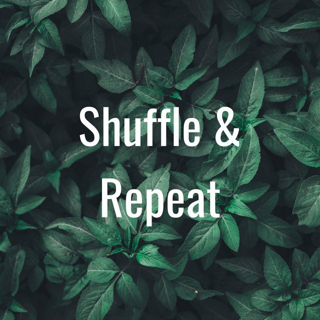 It’s time to shuffle and repeat!